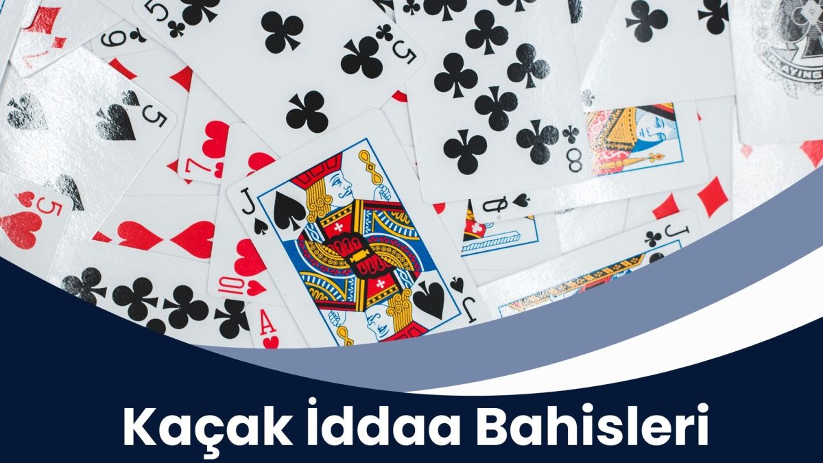Kaçak iddaa Bahisleri